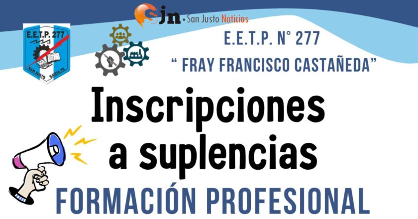 LA E.E.T.P. N.º 277 ABRIÓ LAS INSCRIPCIONES A SUPLENCIAS